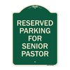 Signmission Reserved Parking for Senior Pastor Heavy-Gauge Aluminum Architectural Sign, 24" x 18", G-1824-23075 A-DES-G-1824-23075